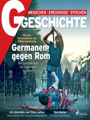 cover image of G/GESCHICHTE--Germanen gegen Rom. Wie Guerillakrieger die Supermacht besiegten
